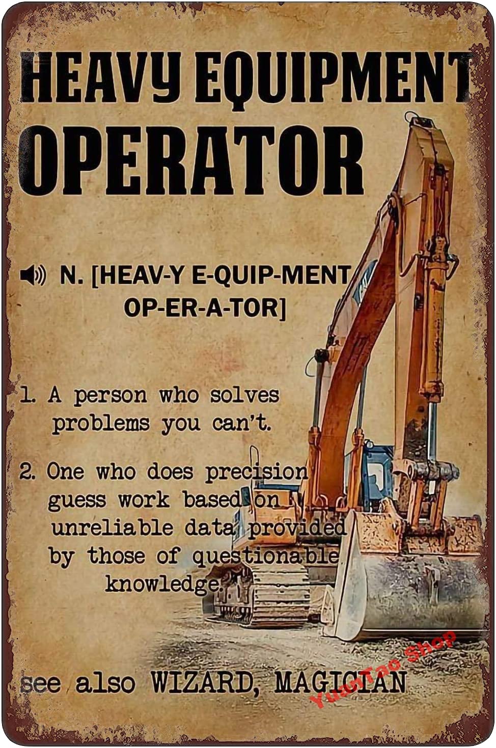 Heavy Equipment Sign - Letrero de metal divertido con diseño