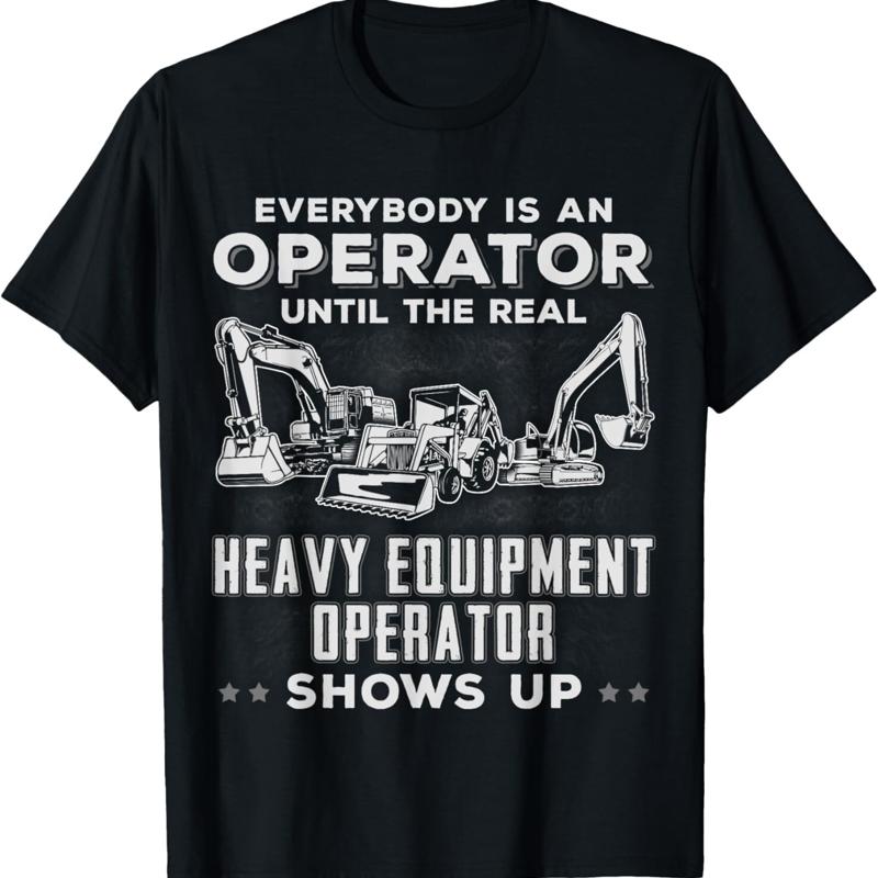 Heavy Equipment Excavator - Camiseta divertida para operador de excavadora,